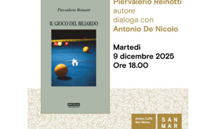 Piervalerio Reinotti presenta il suo libro “Il gioco del biliardo” (Battello Stampatore editore) all’Antico Caffè San Marco
