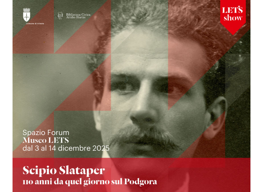 SCIPIO SLATAPER. A 110 ANNI DA QUEL GIORNO SUL PODGORA: DAL 3 AL 14 DICEMBRE NELLO SPAZIO FORUM DEL MUSEO #LETS ESPOSIZIONE DI UNA SELEZIONE DI DOCUMENTI DELLO SCRITTORE, UN GESTO PER RICORDARE LO SCRITTORE