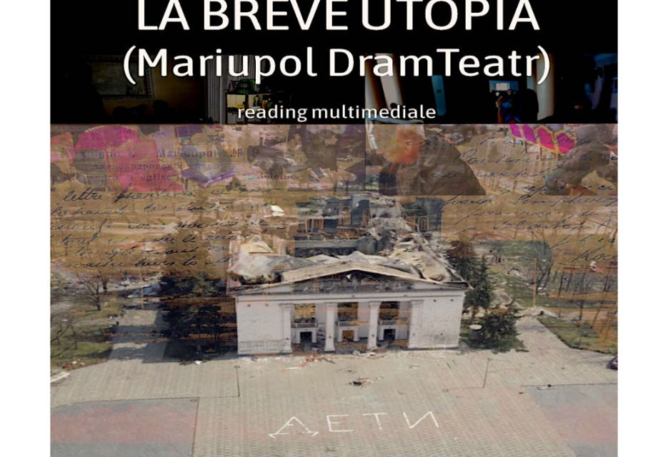 “LA BREVE UTOPIA (MARIUPOL DRAMTEATR)”: A UDINE UN READING CON MICHELE GUERRA PER DARE VOCE AI SOPRAVVISSUTI DEI BOMBARDAMENTI