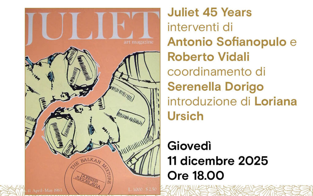 I 45 ANNI DELLA RIVISTA JULIET ALL’ANTICO CAFFÈ SAN MARCO