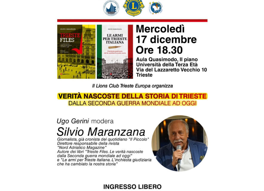 VERITÀ NASCOSTE DELLA STORIA DI TRIESTE. DALLA SECONDA GUERRA MONDIALE AD OGGI: SE NE PARLA ALL’UNIVERSITÀ DELLA TERZA ETÀ