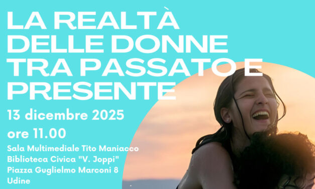 ESSERE DONNE IERI E OGGI: LE STUDENTESSE DEL LICEO “MARINELLI” DELINEANO DIFFERENZE E ANALOGIE, IN UN INCONTRO ALLA BIBLIOTECA “V. JOPPI” DI UDINE