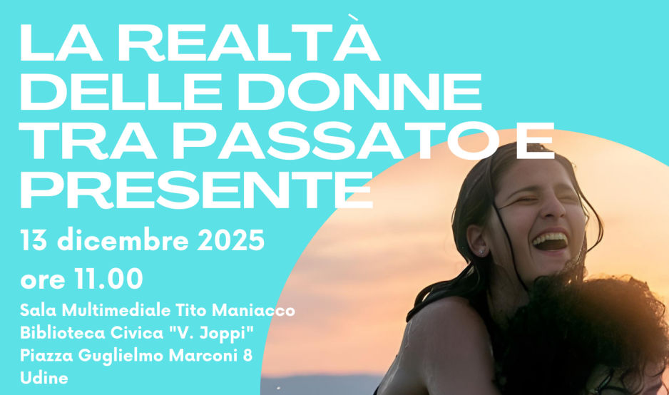 ESSERE DONNE IERI E OGGI: LE STUDENTESSE DEL LICEO “MARINELLI” DELINEANO DIFFERENZE E ANALOGIE, IN UN INCONTRO ALLA BIBLIOTECA “V. JOPPI” DI UDINE