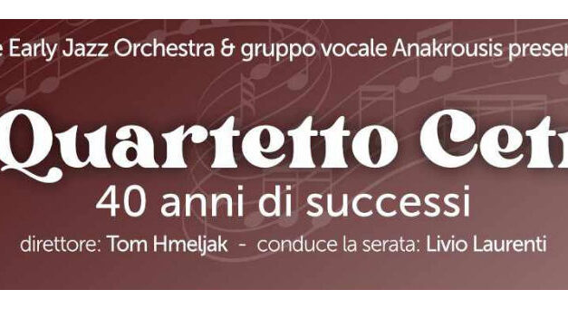 Anakrousis Vocal Group e Trieste Early Jazz Orchestra, di nuovo insieme,  rendono omaggio alla magia del Quartetto Cetra