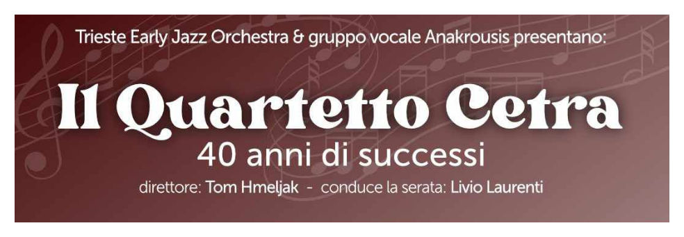 Anakrousis Vocal Group e Trieste Early Jazz Orchestra, di nuovo insieme,  rendono omaggio alla magia del Quartetto Cetra