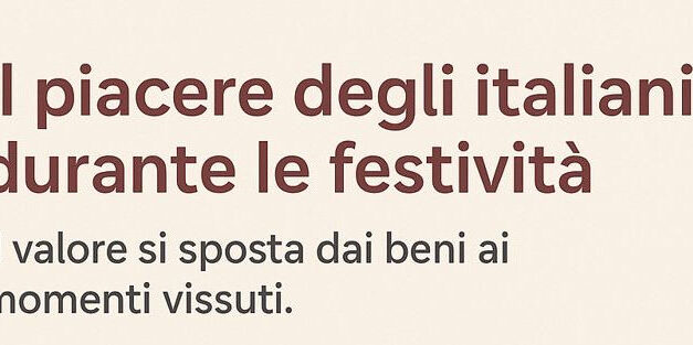 Natale 2025: per gli italiani il piacere “semplice” è il regalo più ambito di quest’anno