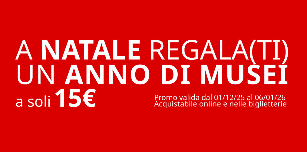 “A NATALE REGALA(TI) UN ANNO DI MUSEI”: FINO AL 6 GENNAIO ABBONAMENTO ANNUALE AI MUSEI COMUNALI SCONTATO A 15 EURO
