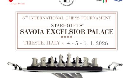 APERTE LE ISCRIZIONI ALL’OTTAVA EDIZIONE DELL’ “INTERNATIONAL CHESS TOURNAMENT STARHOTELS SAVOIA EXCELSIOR PALACE”