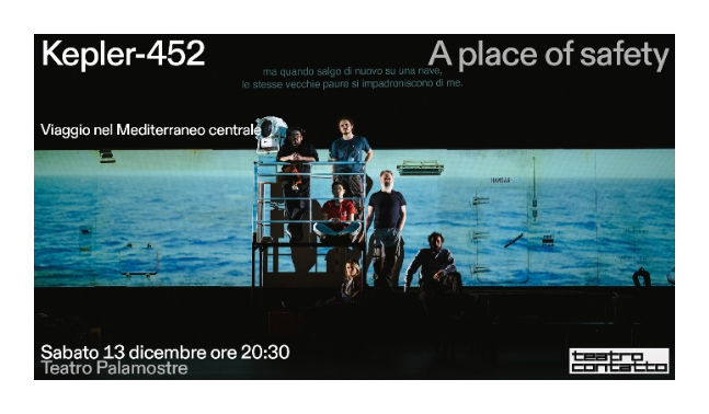 “A place of safety. Viaggio nel Mediterraneo Centrale” a Udine Teatro Contatto