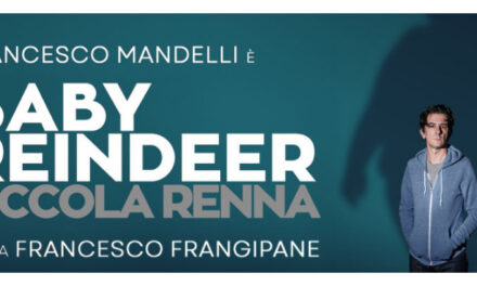 Francesco Mandelli è il protagonista di “Baby Reindeer” di Richard Gadd, in programma alla Sala Bartoli del Teatro Stabile del Friuli Venezia Giulia