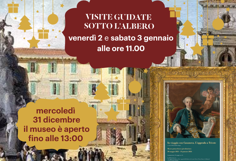 VISITE GUIDATE SOTTO L’ALBERO AL MUSEO PETRARCHESCO PICCOLOMINEO VENERDÌ 2 E SABATO 3 GENNAIO 2026