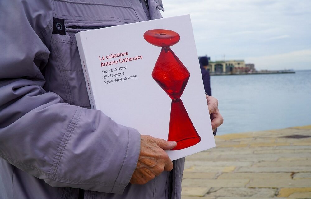 “LA COLLEZIONE ANTONIO CATTARUZZA. OPERE IN DONO ALLA REGIONE FRIULI VENEZIA GIULIA”: AL MAGAZZINO DELLE IDEE DI TRIESTE LA PRESENTAZIONE DEL VOLUME