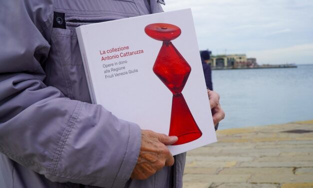 “LA COLLEZIONE ANTONIO CATTARUZZA. OPERE IN DONO ALLA REGIONE FRIULI VENEZIA GIULIA”: AL MAGAZZINO DELLE IDEE DI TRIESTE LA PRESENTAZIONE DEL VOLUME