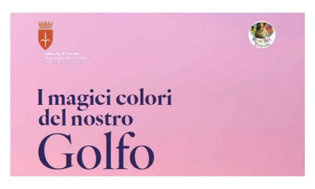 ALLA SALA VERUDA LA MOSTRA “I MAGICI COLORI DEL NOSTRO GOLFO”