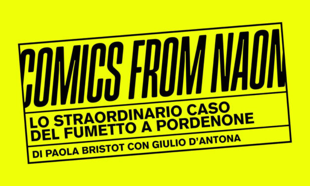 ALL’ARCI CRAL LA PRESENTAZIONE DEL PODCAST “COMICS FROM NAON – lo straordinario caso del fumetto a Pordenone”