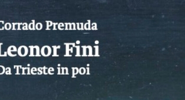 Presentazione in anteprima del libro “Leonor Fini, da Trieste in poi” allo Studio Tommaseo