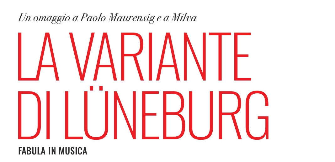 LA VARIANTE DI LÜNEBURG in prima al Verdi di Gorizia
