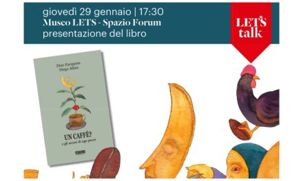 GIOVEDÌ 29 GENNAIO ALLE 17.30 AL MUSEO LETS PRESENTAZIONE DEL LIBRO “UN CAFFÈ? E GLI ARCANI DI UGO PIERRI”