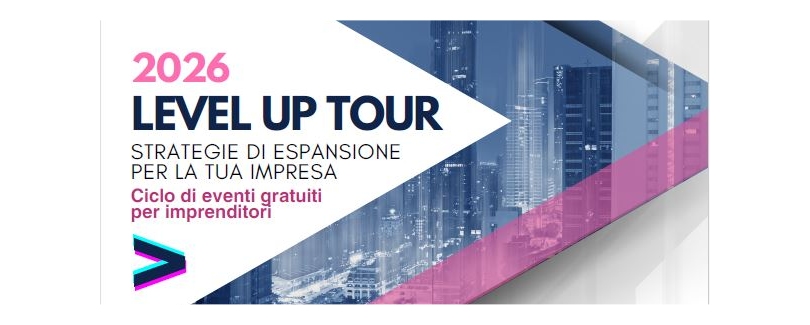 A Trieste parte il Level Up Tour con un incontro gratuito per parlare di impresa