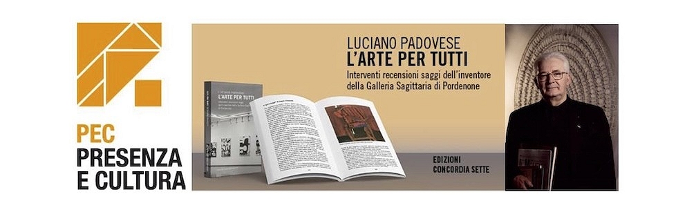 PORDENONE: 4 LIBRI, un DOCUMENTARIO e una MOSTRA nel progetto “IN CAMMINO CON DON LUCIANO”