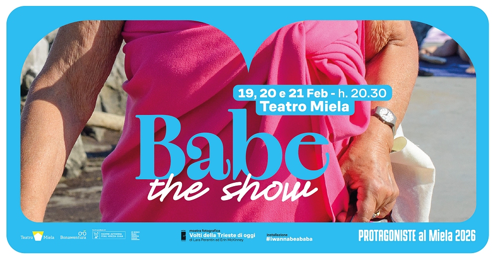 BABE THE SHOW: l’anteprima nazionale al Teatro Miela di Trieste
