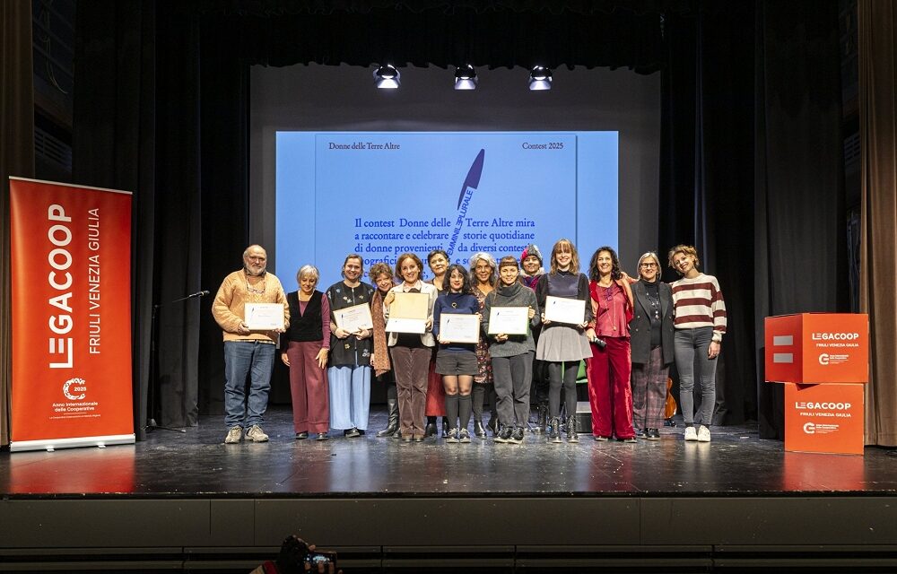 DONNE DELLE TERRE ALTRE, IL RACCONTO CONTINUA: AL VIA LA SECONDA EDIZIONE DEL CONTEST DI LEGACOOP FVG