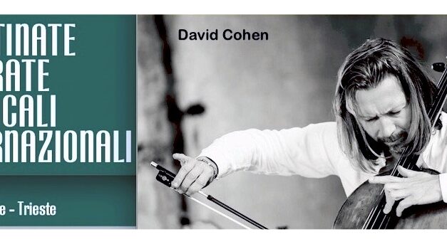 NUOVA ORCHESTRA FERRUCCIO BUSONI con DAVID COHEN primo violoncello della LONDON SYMPHONY ORCHESTRA: CONCERTO STRAORDINARIO DELLE MATTINATE E SERATE MUSICALI