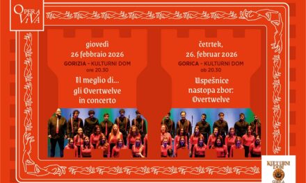 AL KULTURIN DOM GORICA LO Spettacolo IL MEGLIO DI… con gli OVERTWELVE e la partecipazione di GUALTIERO GIORGINI