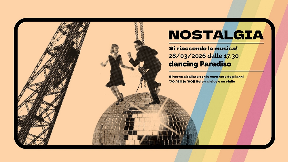 Il Paradiso si riaccende con “Nostalgia”, dopo due sold out torna la serata che celebra gli anni d’oro