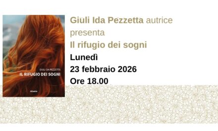 Giuli Ida Pezzetta presenta il suo libro “Il rifugio dei sogni” (Albatros edizioni) all’Antico Caffè San Marco