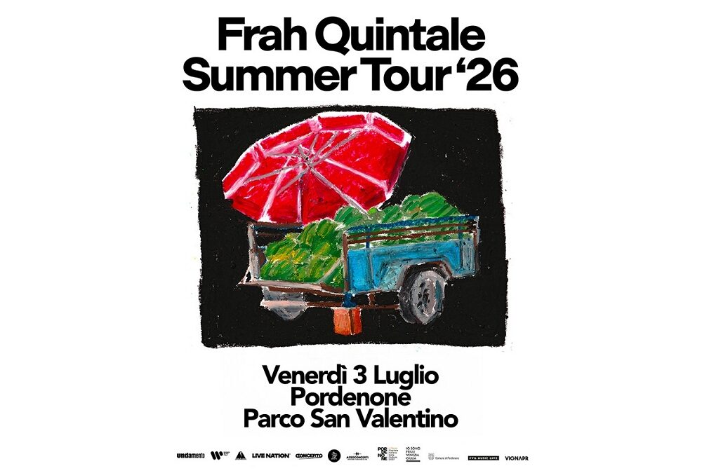 FRAH QUINTALE annuncia il tour estivo che partirà dal Parco San Valentino di Pordenone