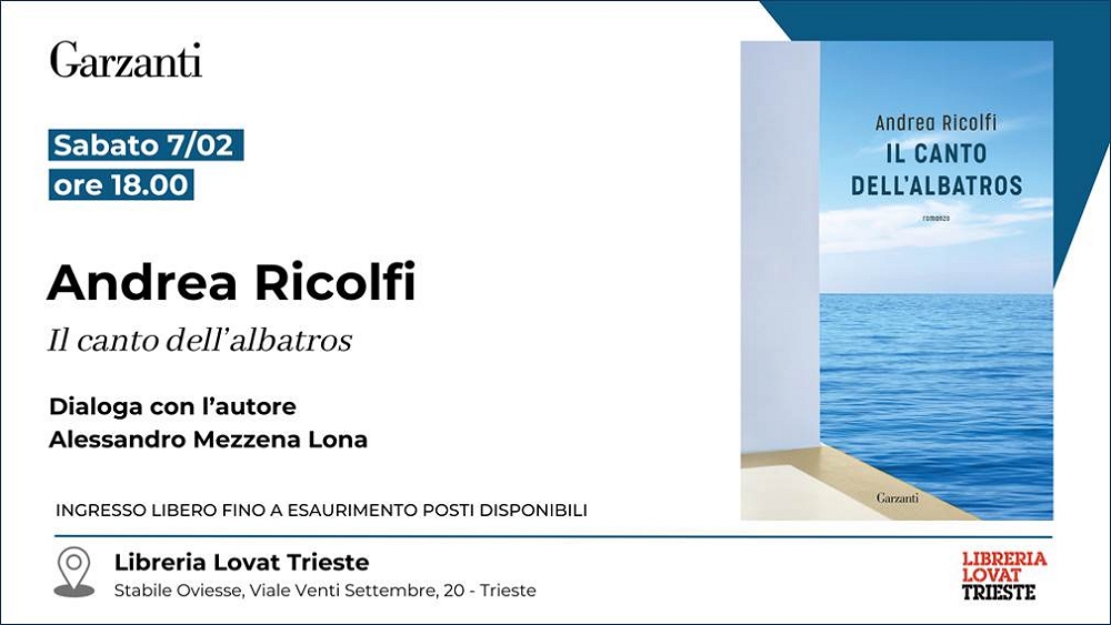 Andrea Ricolfi presenta “Il canto dell’albatros” a Trieste presso la Libreria Lovat