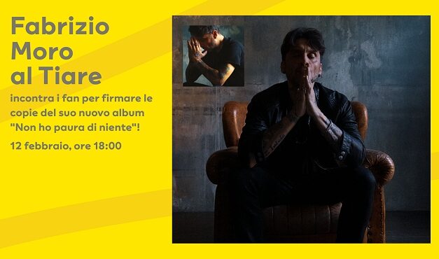 FABRIZIO MORO AL TIARE SHOPPING