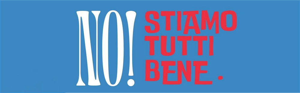 prossimo appuntamento della Rassegna di teatro Popolare a Pordenone con “No! Stiamo tutti bene”