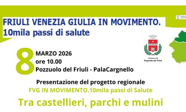 10MILA PASSI DI SALUTE RIPARTE DOMENICA 8 MARZO ORE 10 A POZZUOLO INAUGURAZIONE E PASSEGGIATA