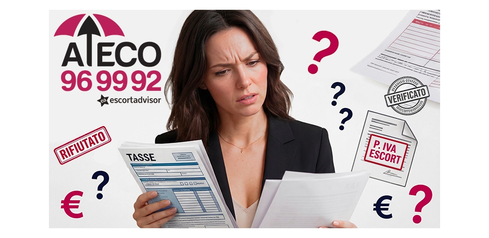 ATECO 96.99.92, il codice delle Escort: a un anno dall’introduzione emersione fiscale senza diritti per le sex worker