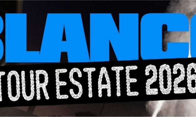 BLANCO IN ARRIVO A PALMANOVA PER ESTATE DI STELLE 2026