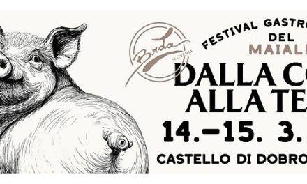DALLA CODA ALLA TESTA: il festival gastronomico del maiale al Castello di Dobrovo ( Brda – Collio)