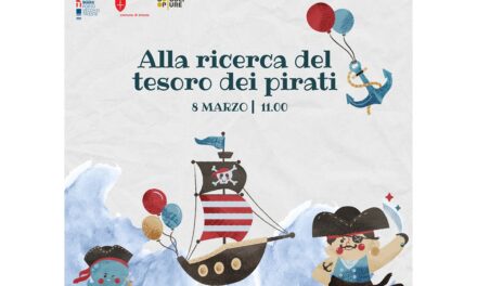 DOMENICA 8 MARZO ALLE ORE 11 AL MUSEO DEL MARE “ALLA RICERCA DEL TESORO DEI PIRATI”: UNA SPECIALE CACCIA AL TESORO PER BAMBINI DAI 6 AGLI 11 ANNI