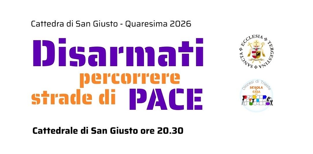 Cattedra di San Giusto: meditazione su “Educare a una pace disarmata e disarmante”