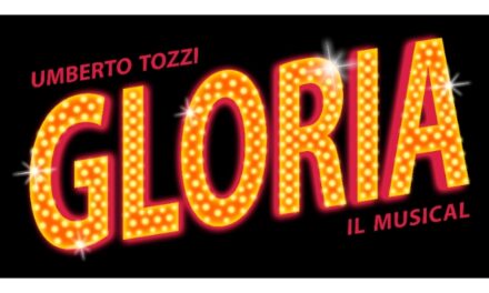 Arriva al Politeama Rossetti di Trieste GLORIA – IL MUSICAL, il primo musical che celebra il repertorio di UMBERTO TOZZI