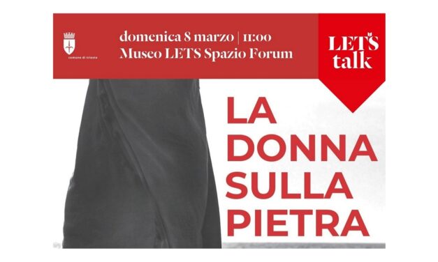 DOMENICA 8 MARZO ALLE ORE 11.30 NELLO SPAZIO FORUM DEL MUSEO LETS PRESENTAZIONE DEL LIBRO “LA DONNA SULLA PIETRA” DI IVO ANDRIĆ