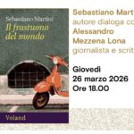 Sebastiano Martini presenta all’Antico Caffè San Marco il suo libro “Il frastuono del mondo” (Voland, 2025)