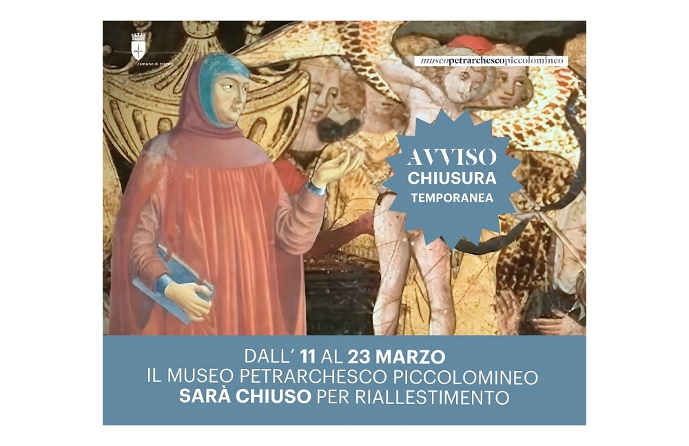 MUSEO PETRARCHESCO PICCOLOMINEO: DA MERCOLEDÌ 11 A LUNEDÌ 23 MARZO CHIUSO PER RIALLESTIMENTO