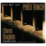 PABLO TRINCIA: il giornalista e storyteller in arrivo al Rossetti di Trieste