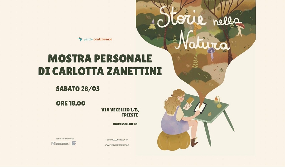 STORIE NELLA NATURA: PER PAROLE CONTROVENTO PERSONALE DI CARLOTTA ZANETTINI