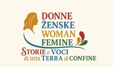 Il progetto“Donne, Ženske, Woman, Femine” entra nel vivo: una settimana di eventi tra generazioni, luoghi e comunità
