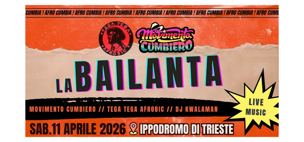 Esplode “La Bailanta” all’Ippodromo di Montebello: Cumbia, Afrobeat e ritmi globali per la grande festa di Trieste