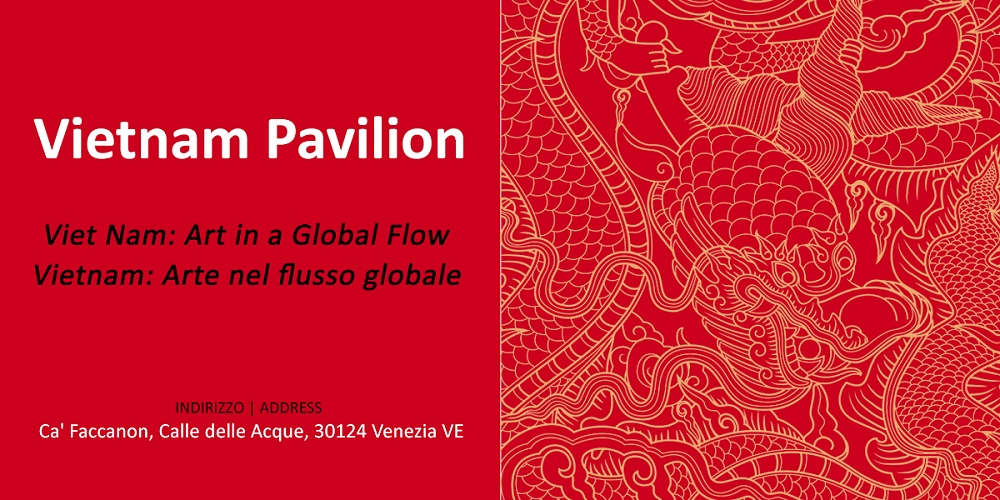 ALLA BIENNALE DI VENEZIA PER LA PRIMA VOLTA IL PADIGLIONE DEL VIETNAM