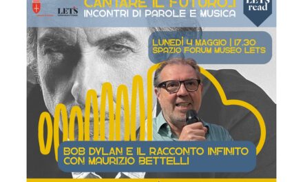 “CANTARE IL FUTURO. INCONTRI DI PAROLE E MUSICA”: IN PROGRAMMA LUNEDÌ 4, MARTEDÌ 12 E 19 MAGGIO ALLE ORE 17.30 NELLO SPAZIO DEL MUSEO LETS